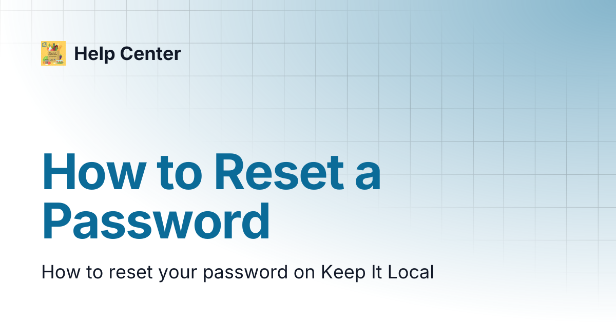 How to Reset a Password | Help Center